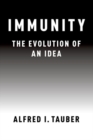 Immunity : The Evolution of an Idea - Book
