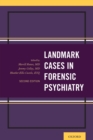 Landmark Cases in Forensic Psychiatry - Book