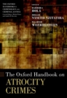 The Oxford Handbook on Atrocity Crimes - Book