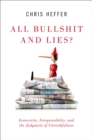 All Bullshit and Lies? : Insincerity, Irresponsibility, and the Judgment of Untruthfulness - eBook