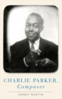 Charlie Parker, Composer - Book