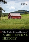 The Oxford Handbook of Agricultural History - Book