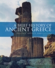 A Brief History of Ancient Greece : Politics, Society, and Culture - eBook