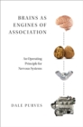 Brains as Engines of Association : An Operating Principle for Nervous Systems - eBook
