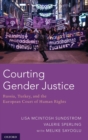 Courting Gender Justice : Russia, Turkey, and the European Court of Human Rights - Book