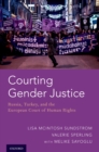 Courting Gender Justice : Russia, Turkey, and the European Court of Human Rights - eBook