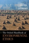 The Oxford Handbook of Environmental Ethics - Book