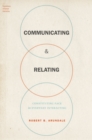Communicating & Relating : Constituting Face in Everyday Interacting - eBook