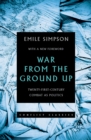 War From the Ground Up : Twenty-First Century Combat as Politics - eBook