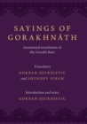 Sayings of Gorakhnath : Annotated Translation of the Gorakh Bani - eBook
