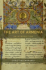The Art of Armenia : An Introduction - eBook