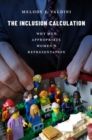 The Inclusion Calculation : Why Men Appropriate Women's Representation - Book
