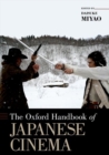 The Oxford Handbook of Japanese Cinema - Book