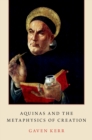 Aquinas and the Metaphysics of Creation - eBook
