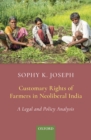 Customary Rights of Farmers in Neoliberal India : A Legal and Policy Analysis - eBook
