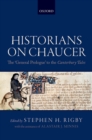 Historians on Chaucer : The 'General Prologue' to the Canterbury Tales - eBook