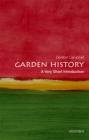 Garden History : A Very Short Introduction - eBook