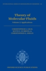 Theory of Molecular Fluids : Volume 2: Applications - eBook