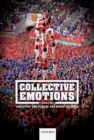 Collective Emotions : Perspectives from psychology, philosophy, and sociology - eBook