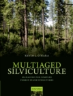 Multiaged Silviculture : Managing for Complex Forest Stand Structures - eBook