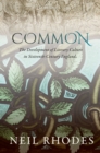 Common: The Development of Literary Culture in Sixteenth-Century England - eBook