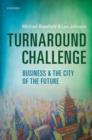 Turnaround Challenge : Business and the City of the Future - eBook