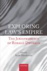 Exploring Law's Empire : The Jurisprudence of Ronald Dworkin - eBook
