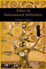 Ethics in International Arbitration - eBook