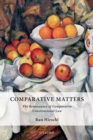Comparative Matters : The Renaissance of Comparative Constitutional Law - eBook