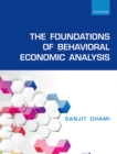 The Foundations of Behavioral Economic Analysis - eBook