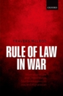 Rule of Law in War : International Law and United States Counterinsurgency in Iraq and Afghanistan - eBook