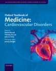 Oxford Textbook of Medicine: Cardiovascular Disorders - eBook