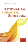 Rationalism, Pluralism, and Freedom - eBook