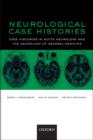 Neurological Case Histories : Case Histories in Acute Neurology and the Neurology of General Medicine - eBook