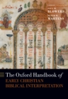 The Oxford Handbook of Early Christian Biblical Interpretation - eBook
