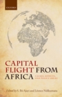 Capital Flight from Africa : Causes, Effects, and Policy Issues - eBook