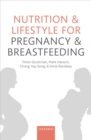 Nutrition and Lifestyle for Pregnancy and Breastfeeding - eBook