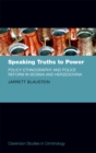 Speaking Truths to Power : Policy Ethnography and Police Reform in Bosnia and Herzegovina - eBook