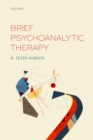 Brief Psychoanalytic Therapy - eBook