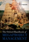 The Oxford Handbook of Megaproject Management - eBook