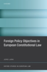Foreign Policy Objectives in European Constitutional Law - eBook