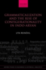 Grammaticalization and the Rise of Configurationality in Indo-Aryan - eBook