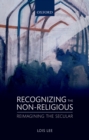 Recognizing the Non-religious : Reimagining the Secular - eBook
