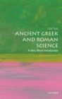 Ancient Greek and Roman Science: A Very Short Introduction - eBook