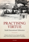 Practising Virtue : Inside International Arbitration - eBook
