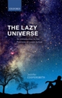 The Lazy Universe : An Introduction to the Principle of Least Action - eBook