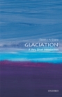 Glaciation: A Very Short Introduction - eBook