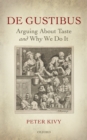 De Gustibus : Arguing About Taste and Why We Do It - eBook