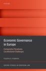 Economic Governance in Europe : Comparative Paradoxes and Constitutional Challenges - eBook