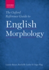 The Oxford Reference Guide to English Morphology - eBook